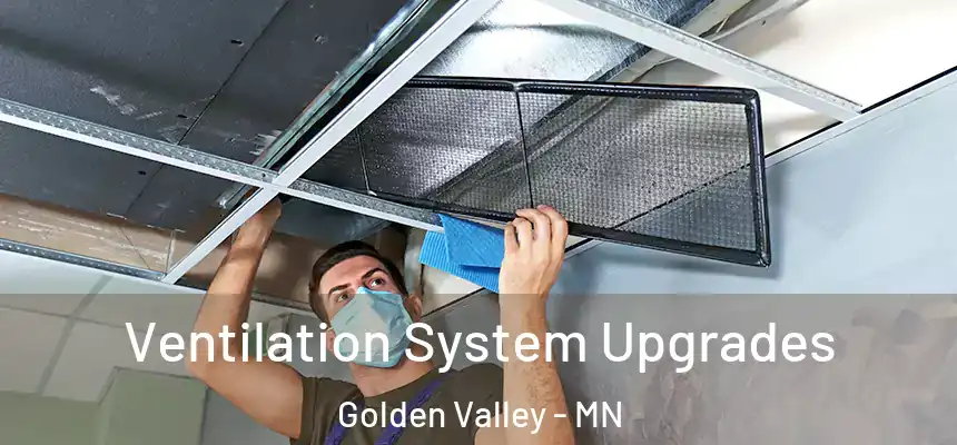  Ventilation System Upgrades Golden Valley - MN